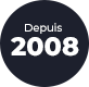 Depuis 2008